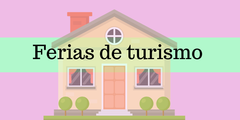 Consejos si vas a una feria de turismo